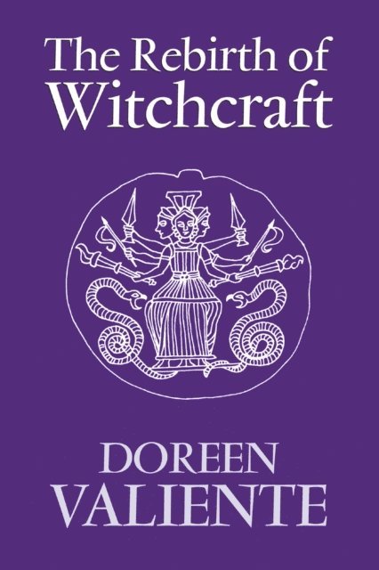 Doreen Valiente - Rebirth of Witchcraft, E-bok
