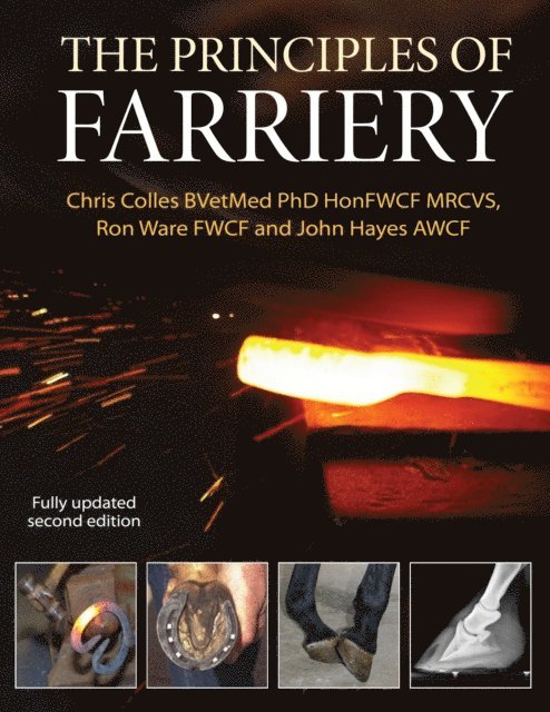 John Hayes, Ron Ware, Christopher Colles - Principles of Farriery, E-bok