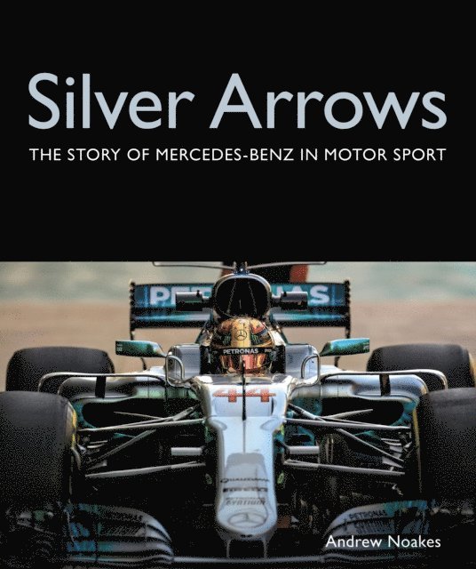 Andrew Noakes - Silver Arrows, E-bok