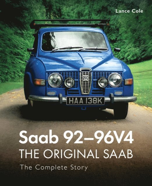 Lance Cole - Saab 92-96V4 - The Original Saab, E-bok