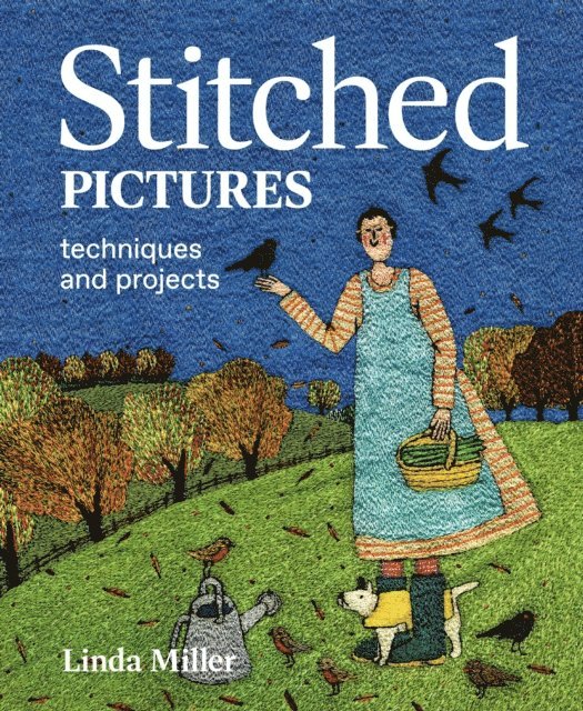 Linda Miller - Stitched Pictures, E-bok