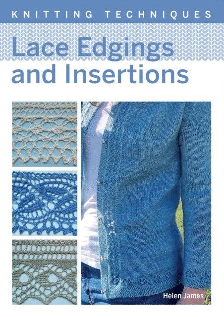 Helen James - Lace Edgings and Insertion, E-bok