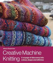 Creative Machine Knitting