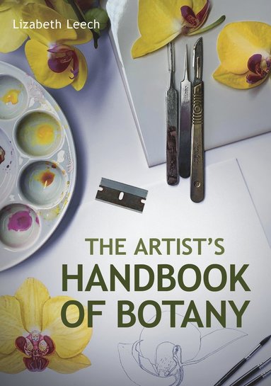 Artists Handbook of Botany av Lizabeth Leech, Lizabeth Leach