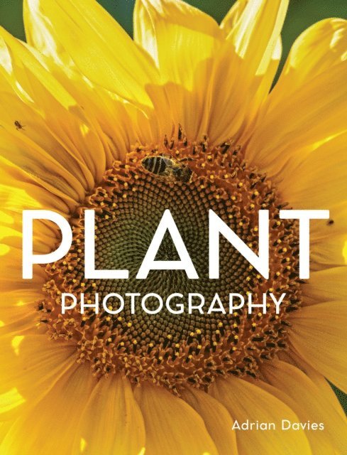 Adrian Davies - Plant Photography, E-bok