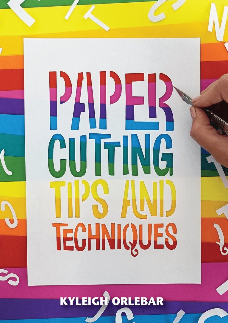 Kyleigh Orlebar - Papercutting, Häftad. Tillgänglighet: Lägg i varukorg