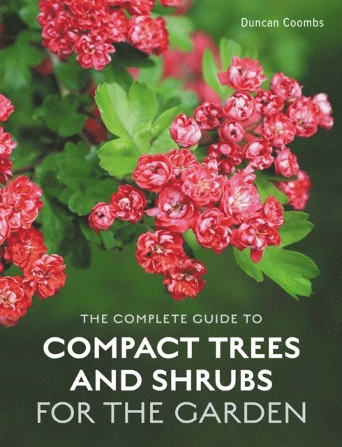 Duncan Coombs - Complete Guide to Compact Trees and Shrubs, E-bok. Tillgänglighet: Lägg i varukorg