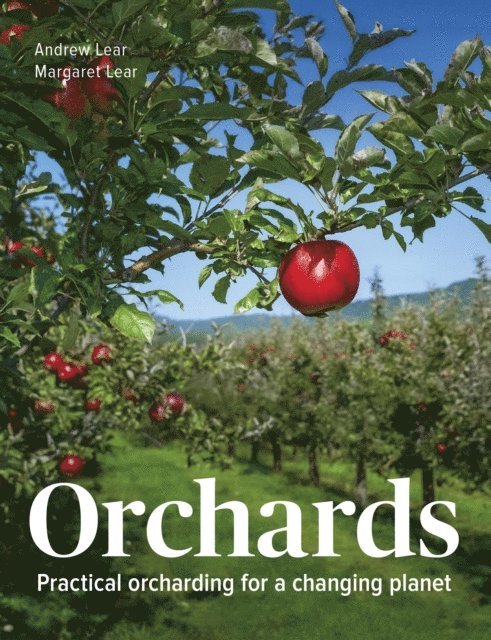 Margaret Lear, Andrew Lear - Orchards, E-bok