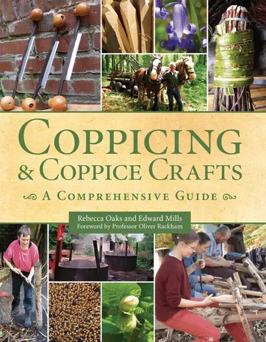 Coppicing and Coppice Crafts