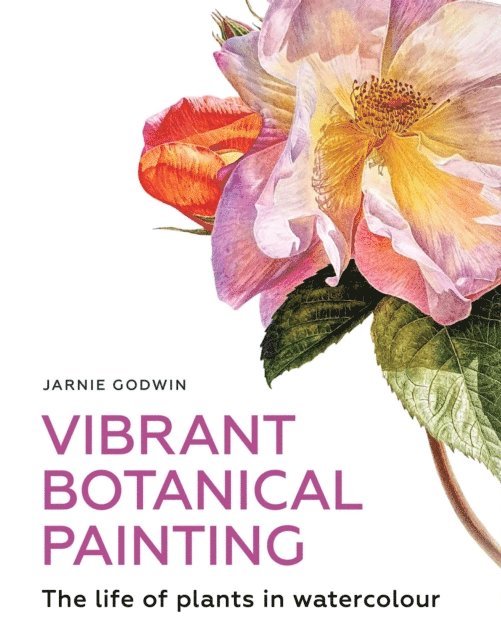 Jarnie Godwin - Vibrant Botanical Painting, E-bok
