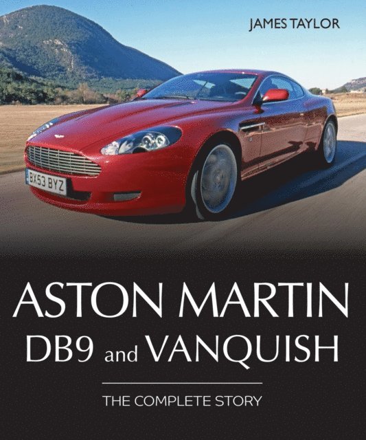 James Taylor - Aston Martin DB9 and Vanquish, E-bok