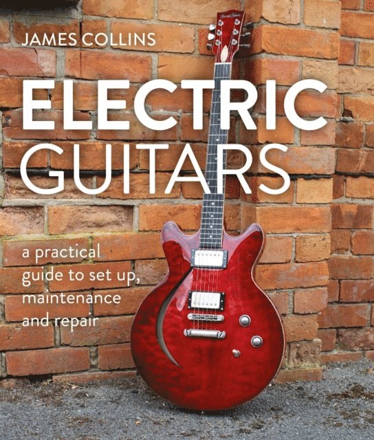 James Collins - Electric Guitars, E-bok