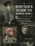 Knitter's Guide to World War 1