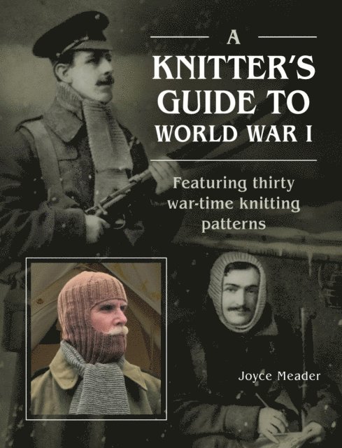 Knitter’s Guide to World War 1