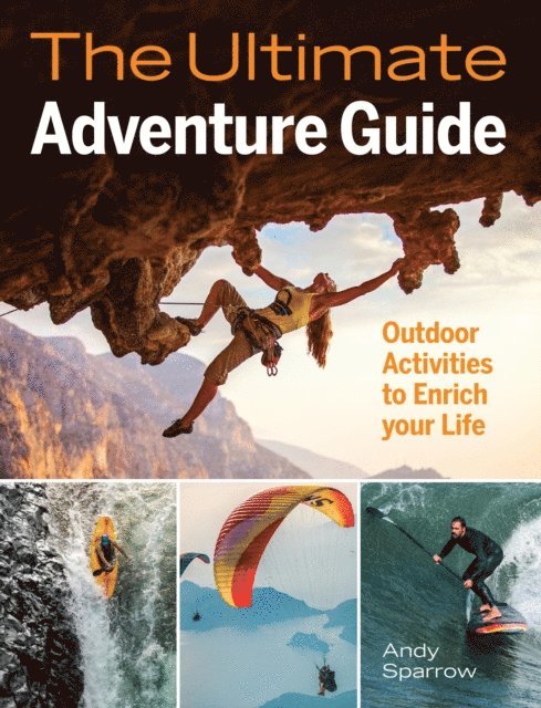 Andy Sparrow - Ultimate Adventure Guide, E-bok. Tillgänglighet: Lägg i varukorg