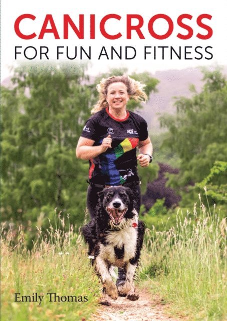 Emily Thomas - Canicross for Fun and Fitness, E-bok