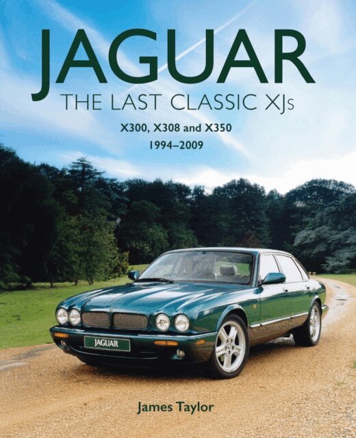 James Taylor - Jaguar - The Last Classic XJ's, E-bok