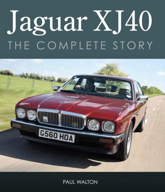 Paul Walton - Jaguar XJ40, E-bok