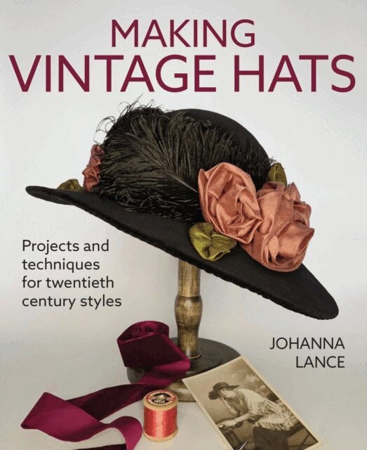 Johanna Lance - Making Vintage Hats, E-bok. Tillgänglighet: Lägg i varukorg