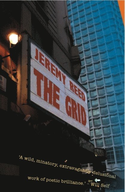 Jeremy Reed - Grid, E-bok