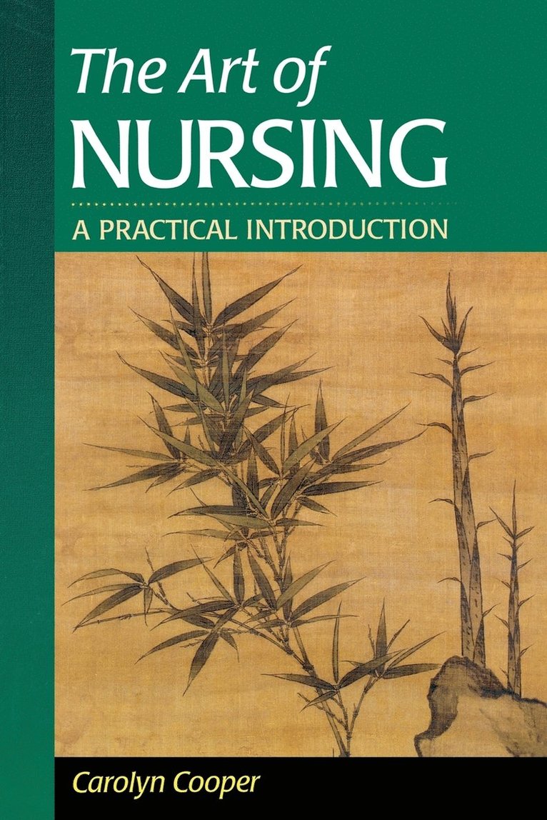 Carolyn Cooper - The Art of Nursing, Häftad
