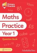 Primary Practice Maths Year 1 Question Book, Ages 5-6