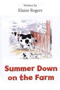 Summer Down on the Farm
