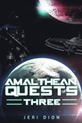 Amalthean Quests Three