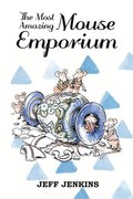 Most Amazing Mouse Emporium