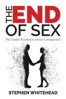 Dr Stephen Whitehead - End of Sex, Häftad