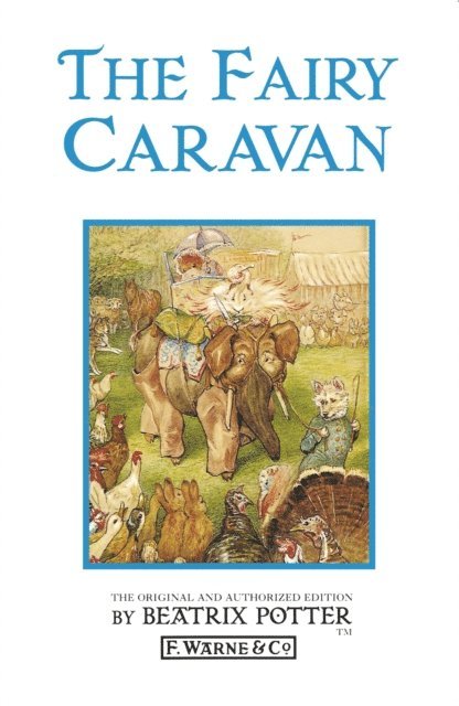 Beatrix Potter - Fairy Caravan, E-bok