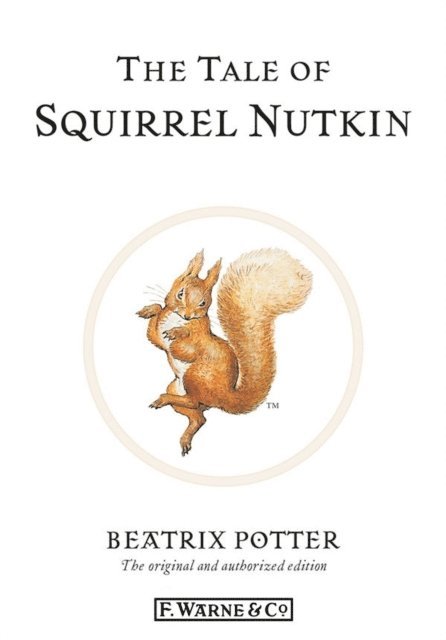 Beatrix Potter - Tale of Squirrel Nutkin, E-bok