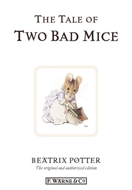 Beatrix Potter - Tale of Two Bad Mice, E-bok