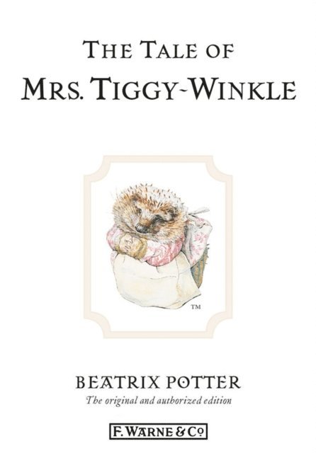 Beatrix Potter - Tale of Mrs. Tiggy-Winkle, E-bok