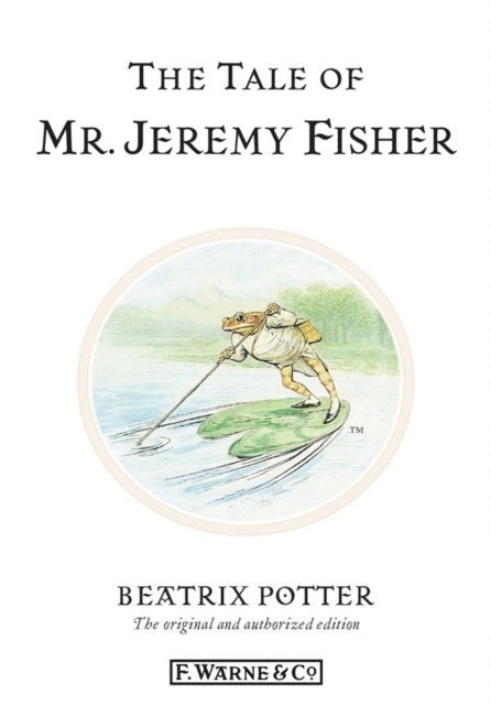 Beatrix Potter - Tale of Mr. Jeremy Fisher, E-bok
