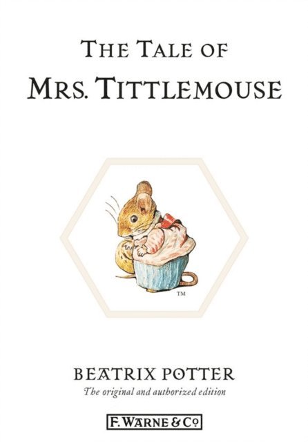 Beatrix Potter - Tale of Mrs. Tittlemouse, E-bok
