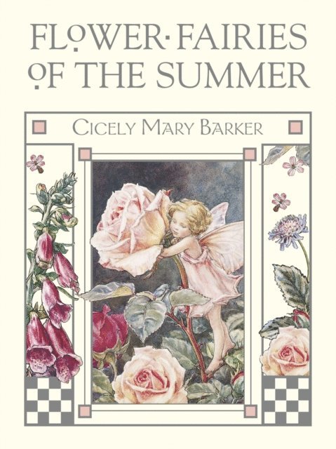 Cicely Mary Barker - Flower Fairies of the Summer, E-bok