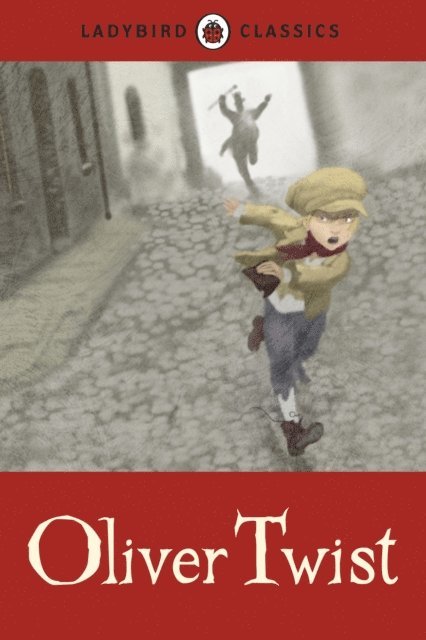 Charles Dickens - Ladybird Classics: Oliver Twist, E-bok