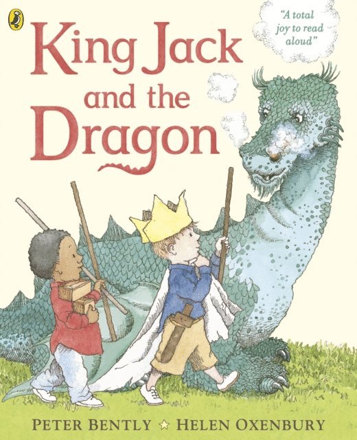 Peter Bently - King Jack and the Dragon, E-bok