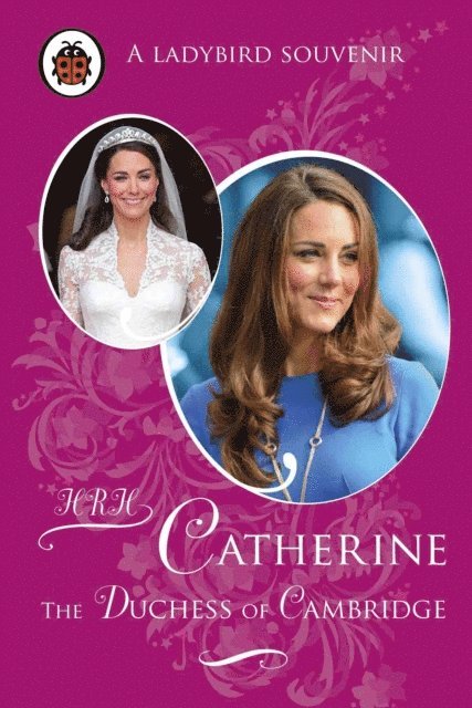 Fiona Munro - Catherine, The Duchess of Cambridge, E-bok