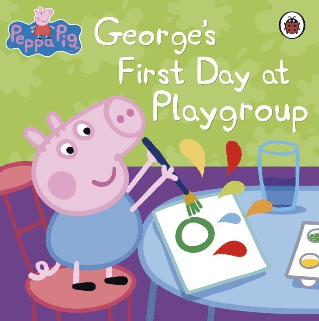 Peppa Pig - Peppa Pig: George's First Day at Playgroup, E-bok
