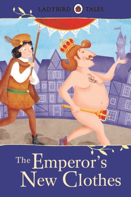 Ladybird Tales: The Emperor's New Clothes, E-bok