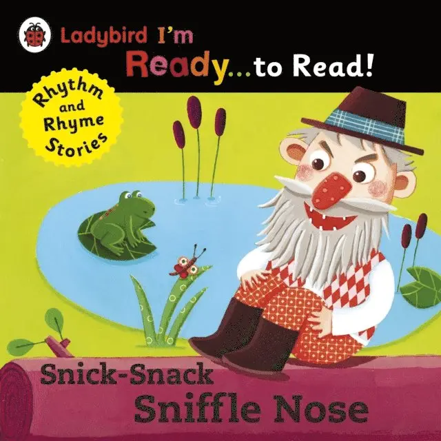 Snick-Snack Sniffle-Nose: Ladybird I'm Ready to Read