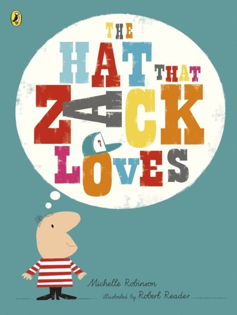 Michelle Robinson - Hat That Zack Loves, E-bok