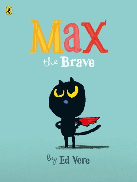 Ed Vere - Max the Brave, E-bok