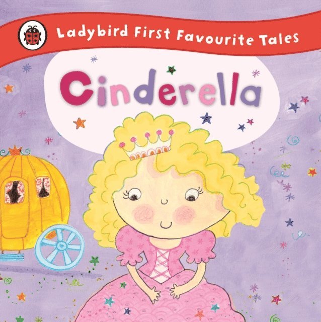 Cinderella: Ladybird First Favourite Tales, E-bok