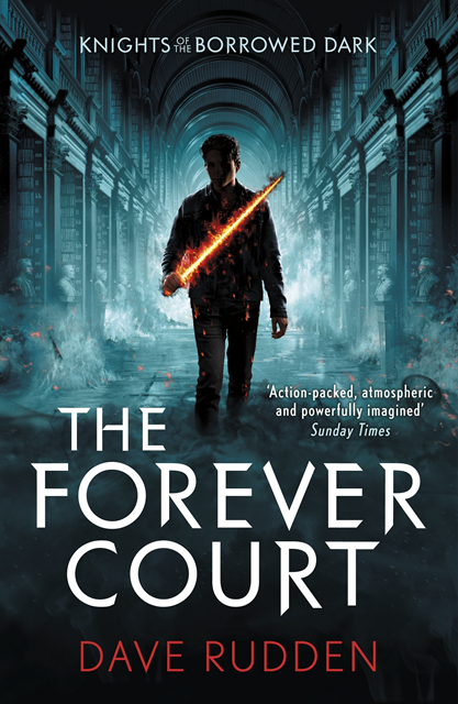 Dave Rudden - Forever Court (Knights of the Borrowed Dark Book 2), E-bok
