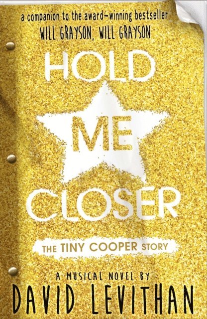 David Levithan - Hold Me Closer, E-bok