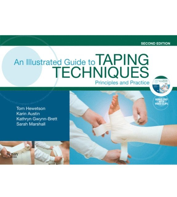 Sarah Marshall, Kathryn Gwynn-Brett, Karin Austin, Thomas John Hewetson - Illustrated Guide To Taping Techniques, E-bok