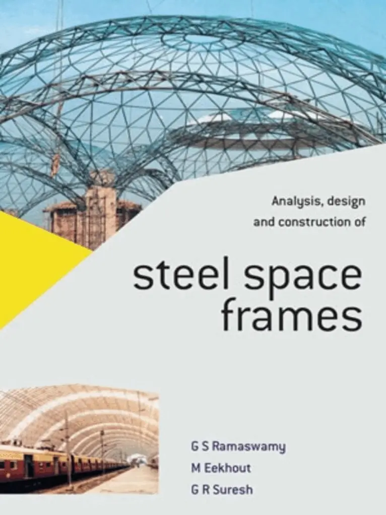 G.S. Ramaswamy, Mick Eekhout, Technical University of Delft - Analysis, Design and Construction of Steel Space Frames, Inbunden. Tillgänglighet: Lägg i varukorg